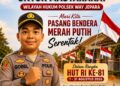 Polsek Way Jepara Ajak Masyarakat Kibarkan Merah Putih Serentak Sambut HUT ke-81 Kemerdekaan RI