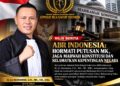 ABR INDONESIA: HORMATI PUTUSAN MK, JAGA MARWAH KONSTITUSI DAN SELAMATKAN KEPENTINGAN NEGARA